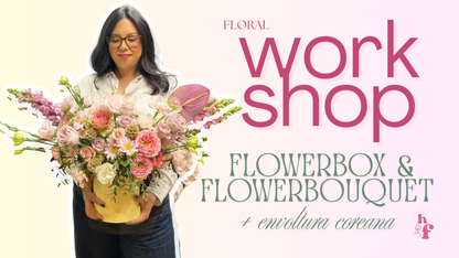 Workshop FlowerBox & FlowerBouquet + Envoltura Coreana